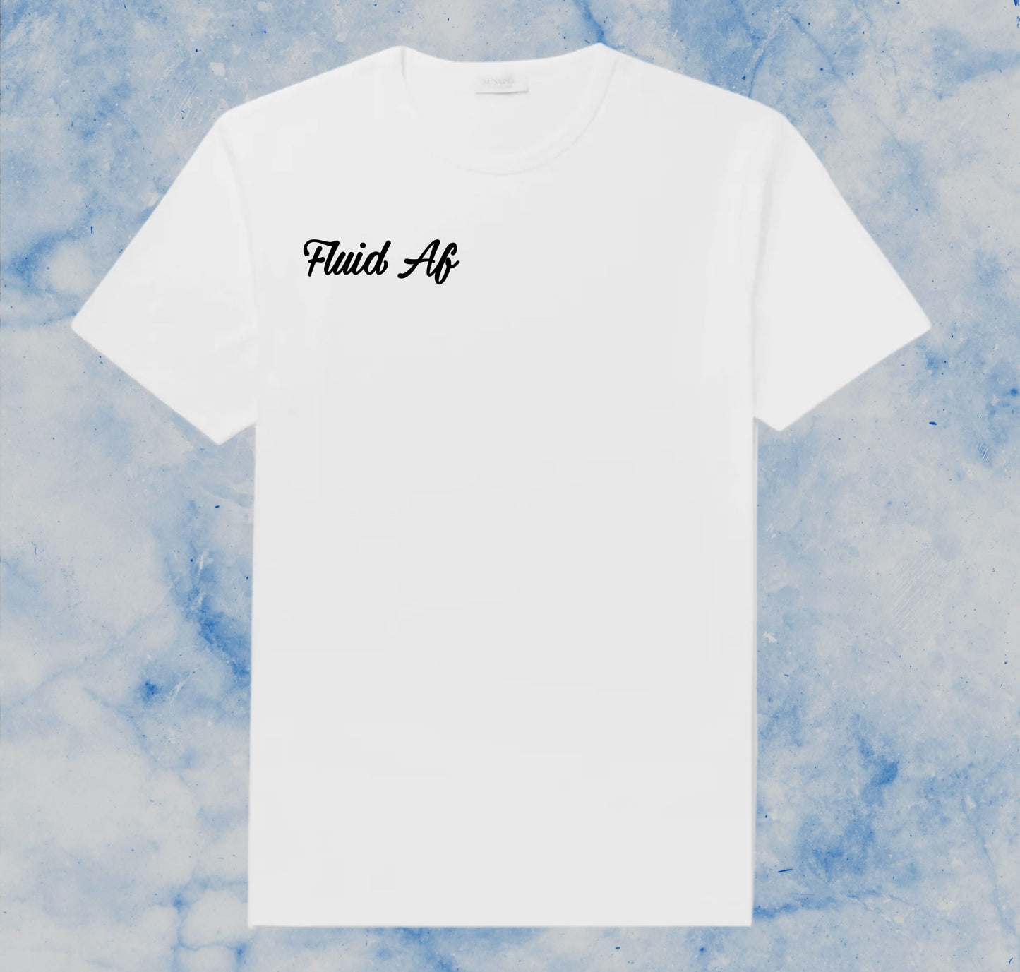 'Fluid Af' Low-key T-Shirt π§π€